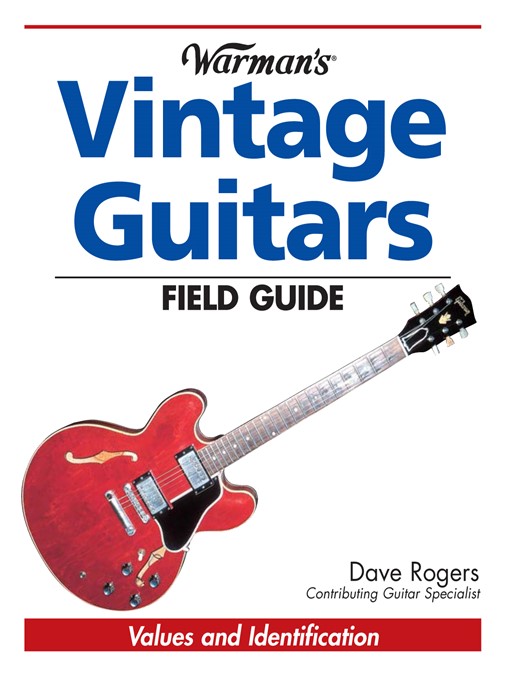 Title details for Warman's Vintage Guitars Field Guide by Dave Rogers - Available